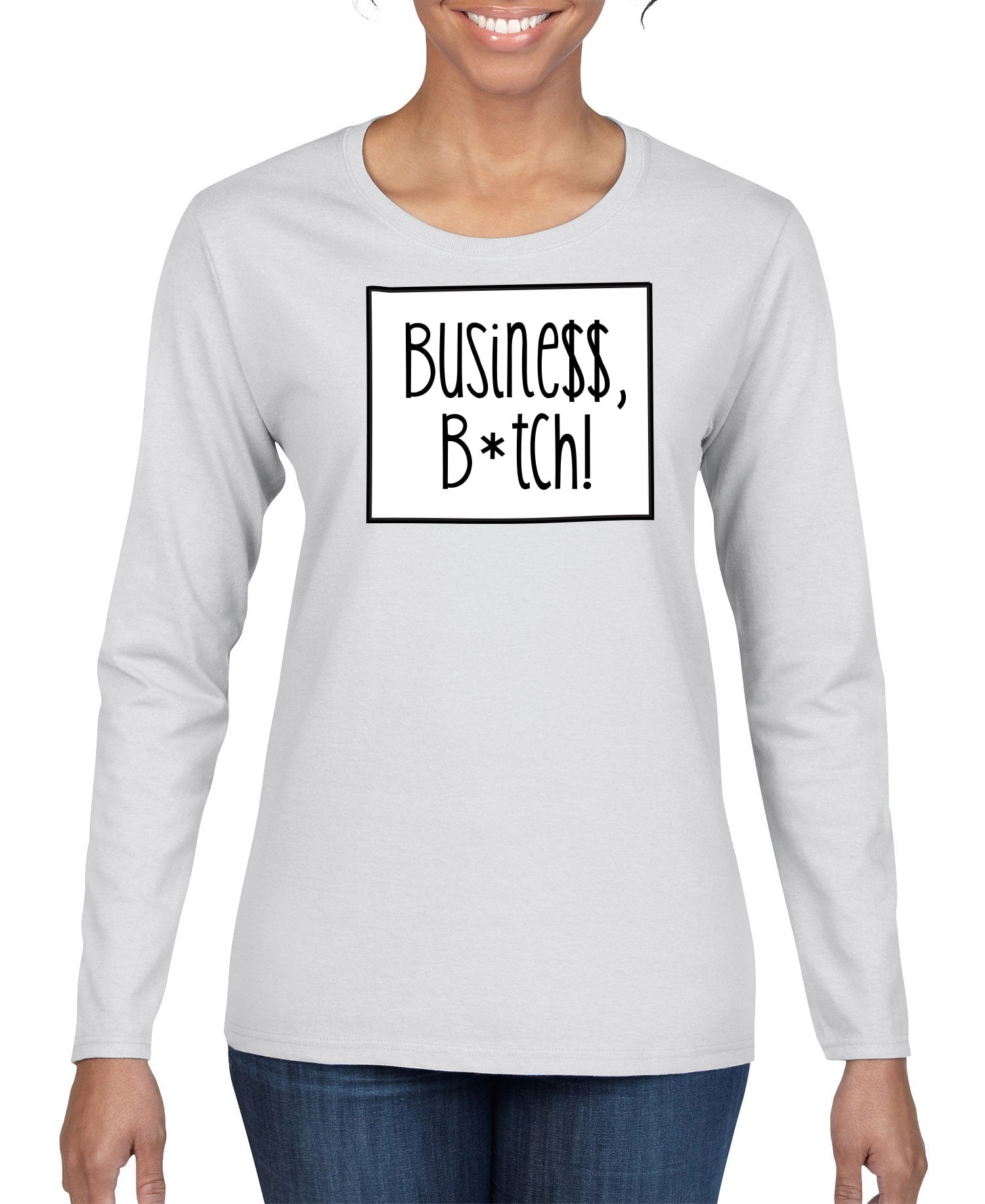 Busine$$ B*tch Women's Long Sleeve Shirt